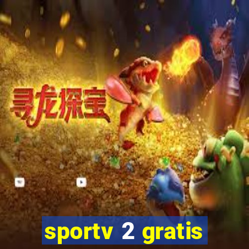 sportv 2 gratis